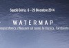 Watermap mostra allo Spazio Gerra di Reggio Emilia locandina