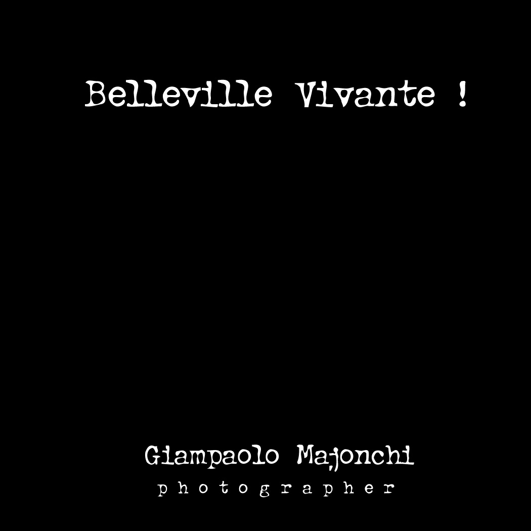Fotografia e letteratura. Ecco Belleville Vivante