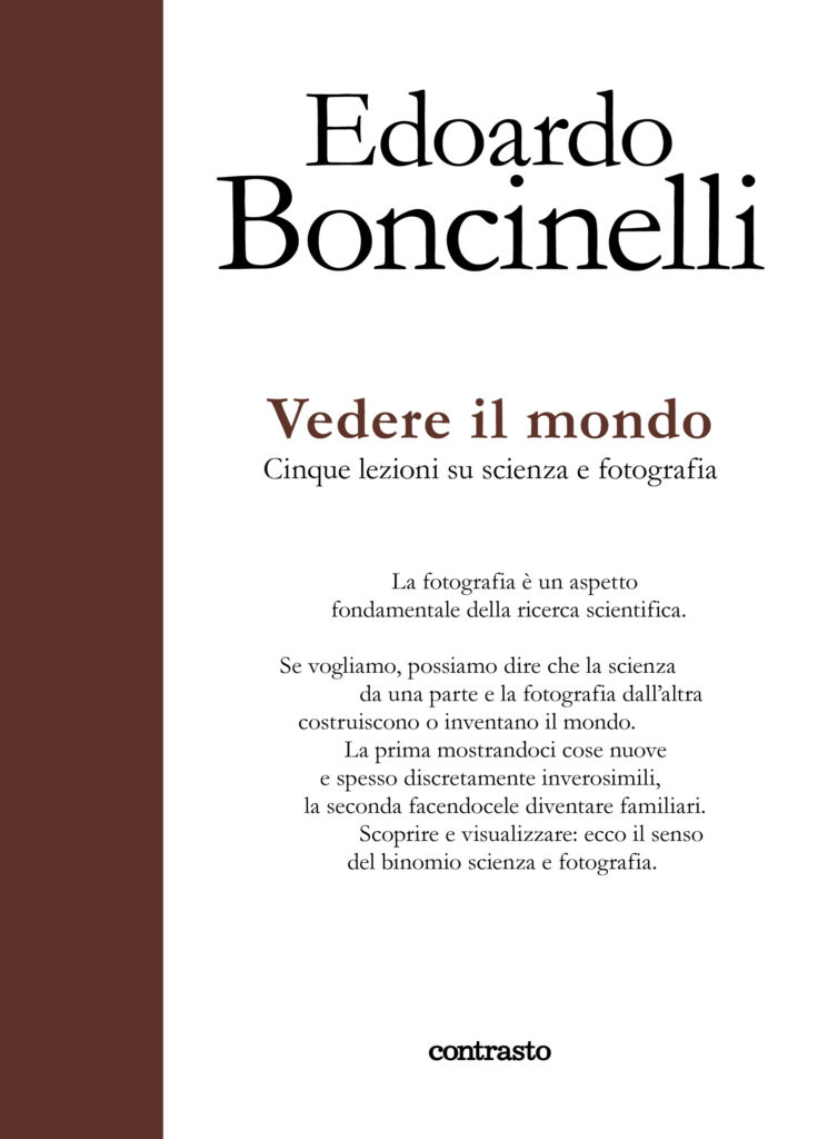 Vedere il mondo_Cinque lezioni su scienza e fotografia libro edoardo boncinelli