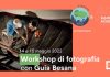 Workshop di fotografia fiction con Guia Besana