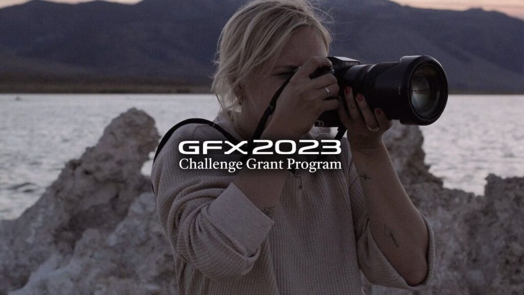 fujifilm GFX Challenge Grant Program 2023 